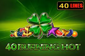 40 Burning Hot